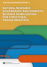 African governance report V: natural resource governance and domestic revenue mobilization for structural transformation